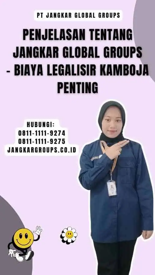 Penjelasan tentang Jangkar Global Groups - Biaya Legalisir Kamboja Penting