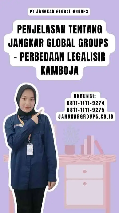 Penjelasan tentang Jangkar Global Groups - Perbedaan Legalisir Kamboja