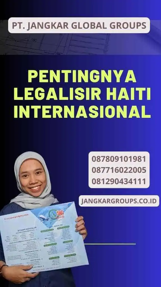 Pentingnya Legalisir Haiti Internasional