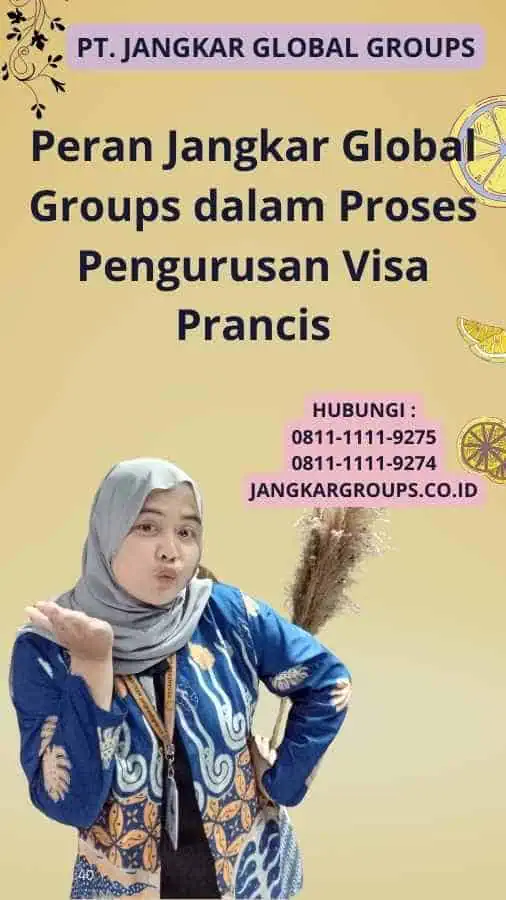 Peran Jangkar Global Groups dalam Proses Pengurusan Visa Prancis