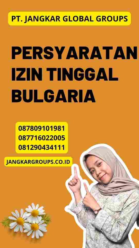 Persyaratan Izin Tinggal Bulgaria