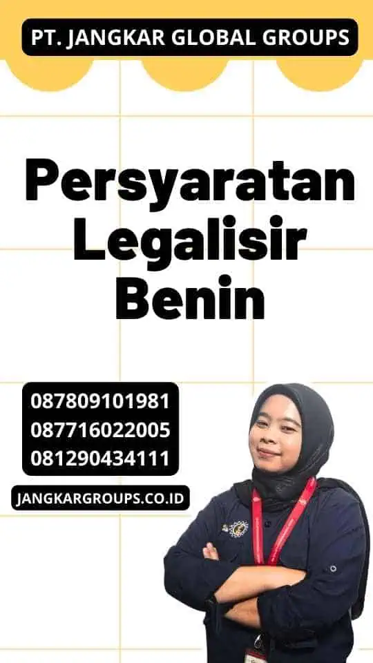 Persyaratan Legalisir Benin