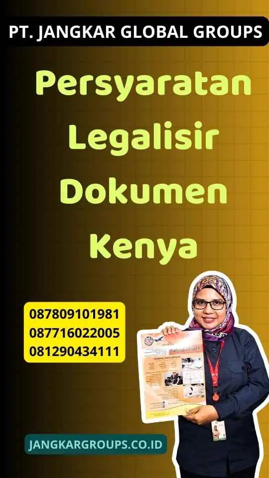 Persyaratan Legalisir Dokumen Kenya