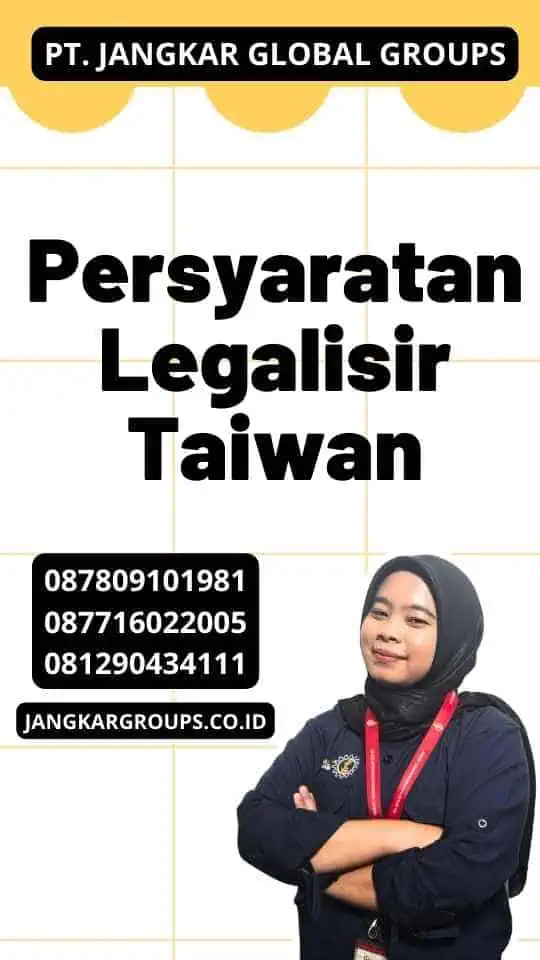 Persyaratan Legalisir Taiwan