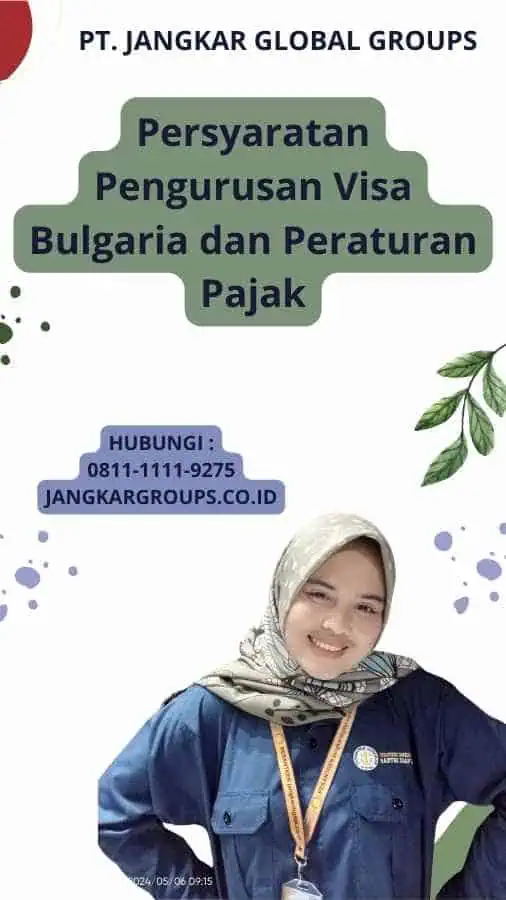 Persyaratan Pengurusan Visa Bulgaria dan Peraturan Pajak