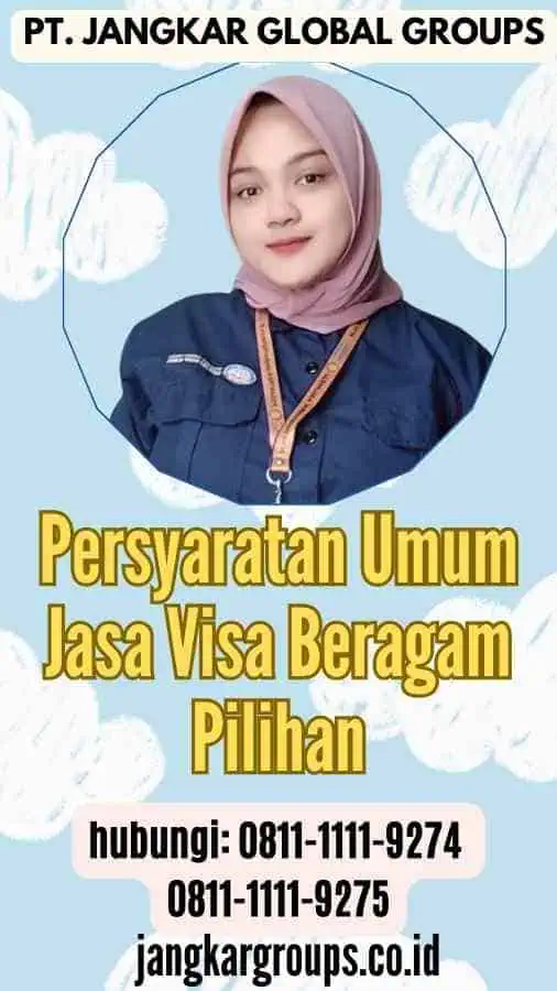 Persyaratan Umum Jasa Visa Beragam Pilihan