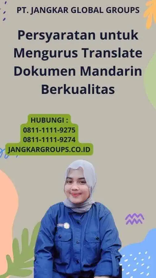 Persyaratan untuk Mengurus Translate Dokumen Mandarin Berkualitas