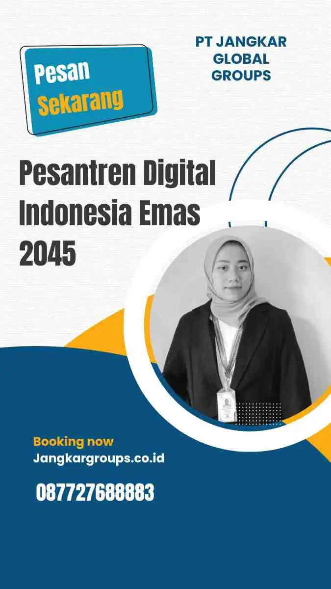 Pesantren Digital Indonesia Emas 2045