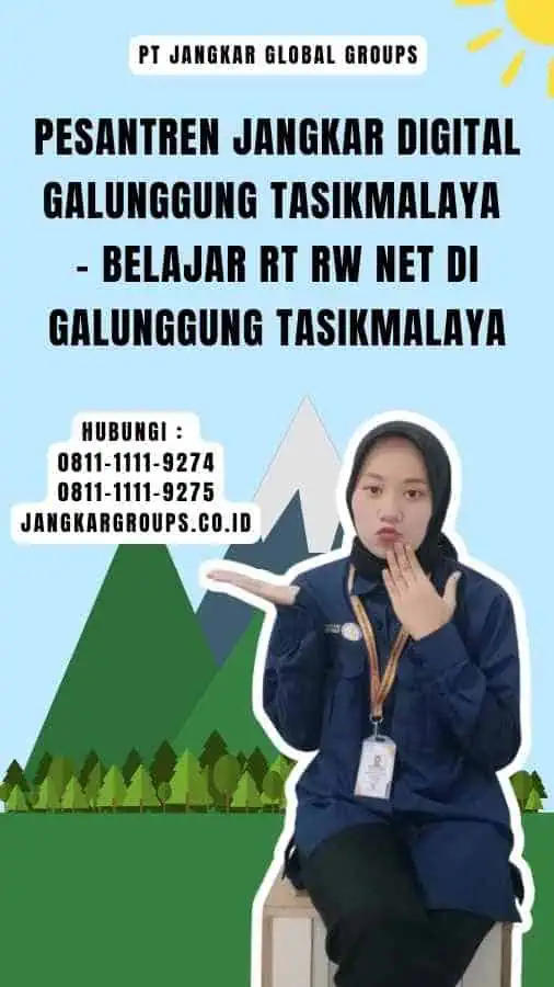 Pesantren Jangkar Digital Galunggung Tasikmalaya - Belajar RT RW Net di Galunggung Tasikmalaya