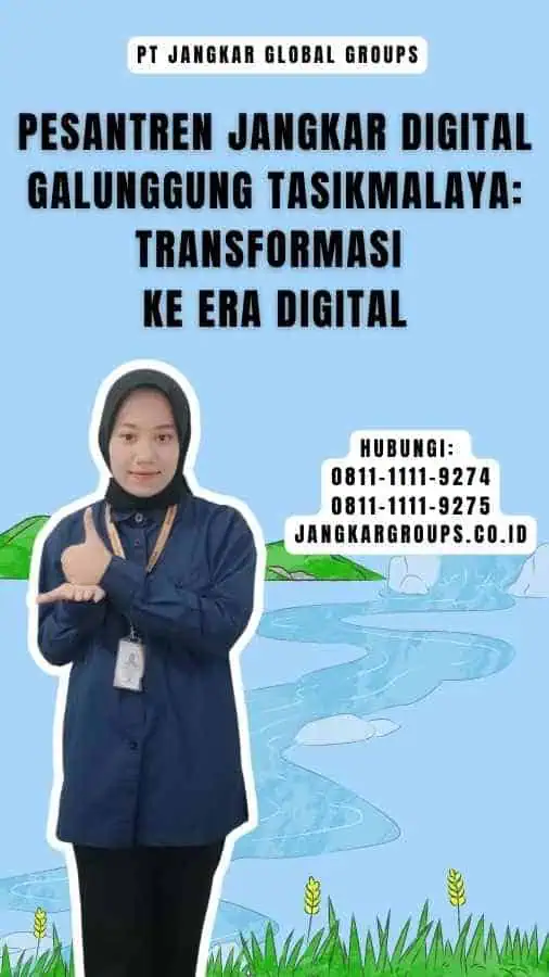 Pesantren Jangkar Digital Galunggung Tasikmalaya Transformasi ke Era Digital