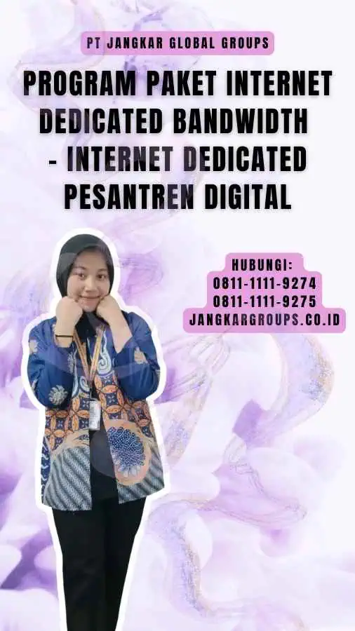 Program Paket Internet Dedicated Bandwidth - Internet Dedicated Pesantren Digital