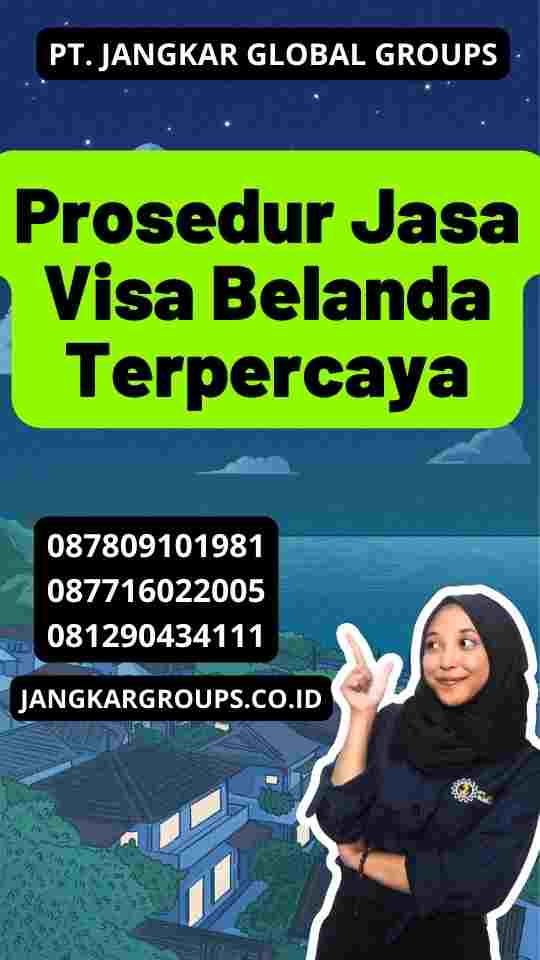 Prosedur Jasa Visa Belanda Terpercaya