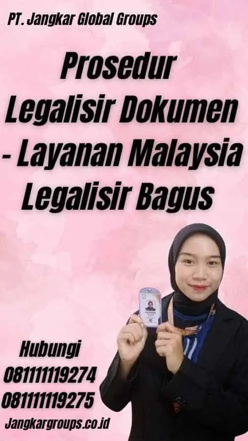 Prosedur Legalisir Dokumen - Layanan Malaysia Legalisir Bagus