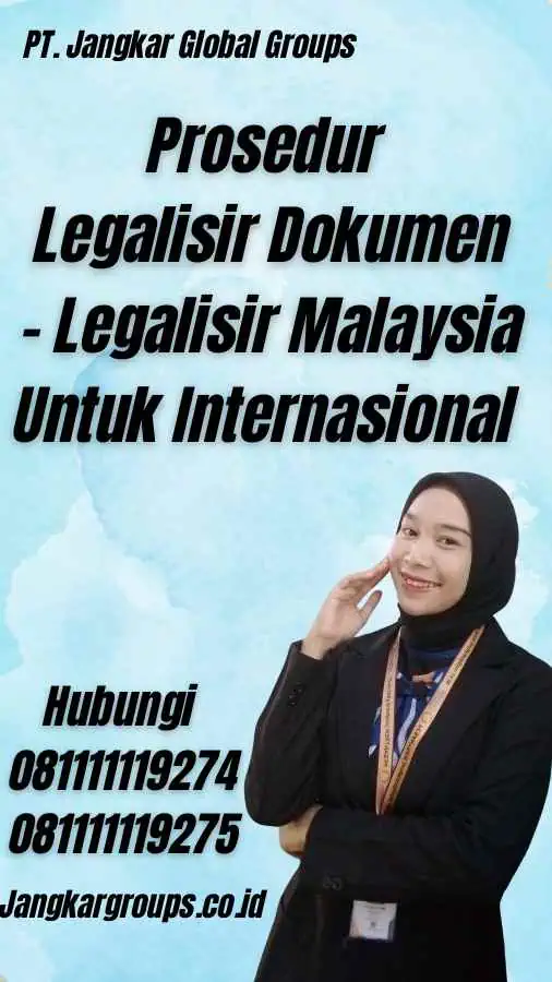 Prosedur Legalisir Dokumen - Legalisir Malaysia Untuk Internasional