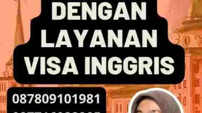 Proses Cepat dengan Layanan Visa Inggris