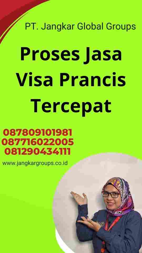 Proses Jasa Visa Prancis Tercepat