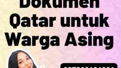 Proses Legalisir Dokumen Qatar untuk Warga Asing