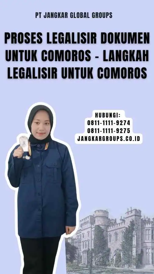 Proses Legalisir Dokumen untuk Comoros - Langkah Legalisir Untuk Comoros