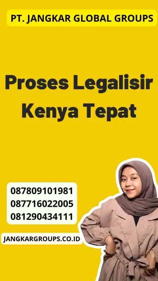 Proses Legalisir Kenya Tepat