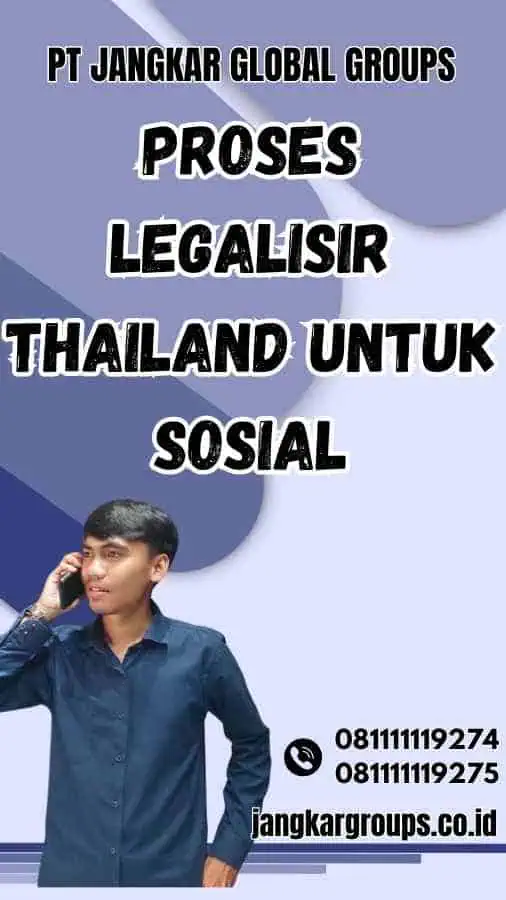 Proses Legalisir Thailand untuk Sosial