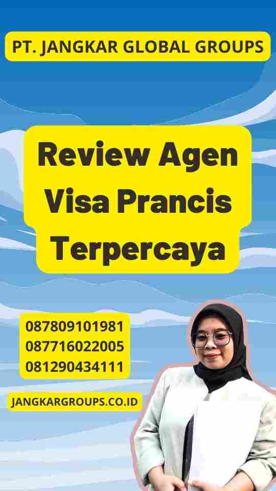 Review Agen Visa Prancis Terpercaya