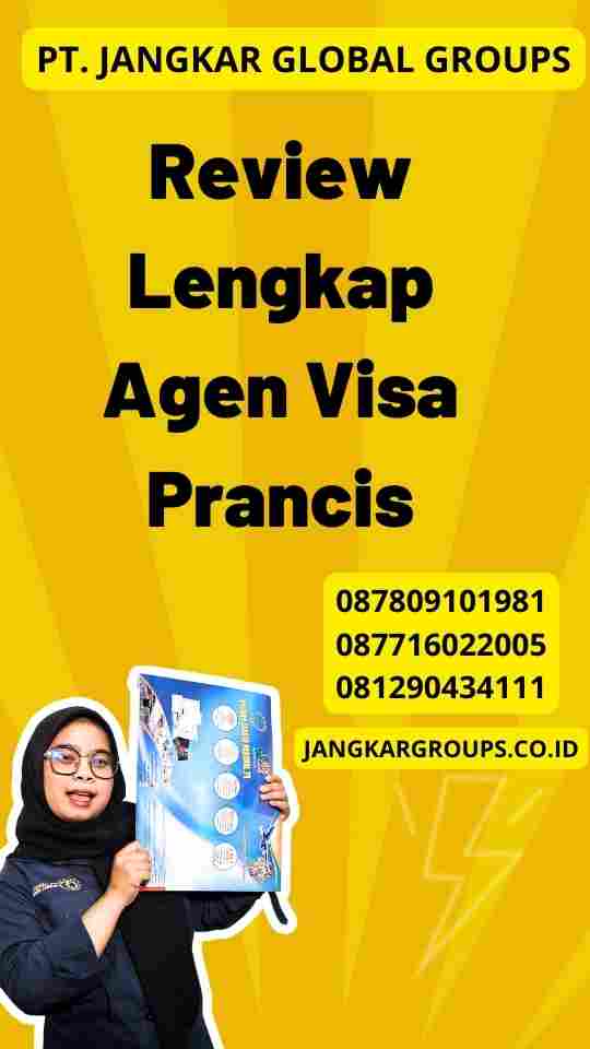 Review Lengkap Agen Visa Prancis