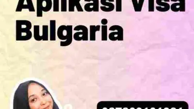 Solusi Mudah Aplikasi Visa Bulgaria