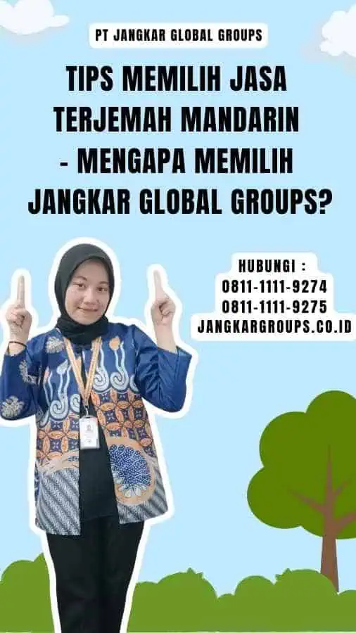 Tips Memilih Jasa Terjemah Mandarin - Mengapa Memilih Jangkar Global Groups