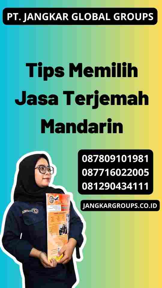 Tips Memilih Jasa Terjemah Mandarin