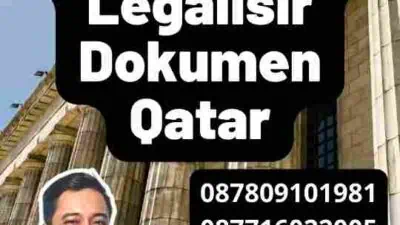 Tips Mempercepat Legalisir Dokumen Qatar