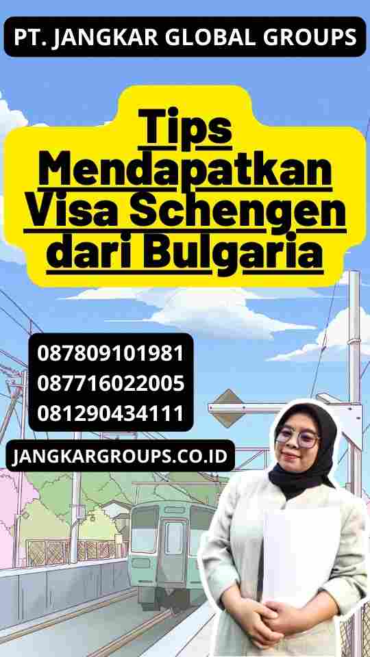 Tips Mendapatkan Visa Schengen dari Bulgaria