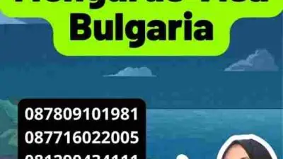 Tips Sukses Mengurus Visa Bulgaria