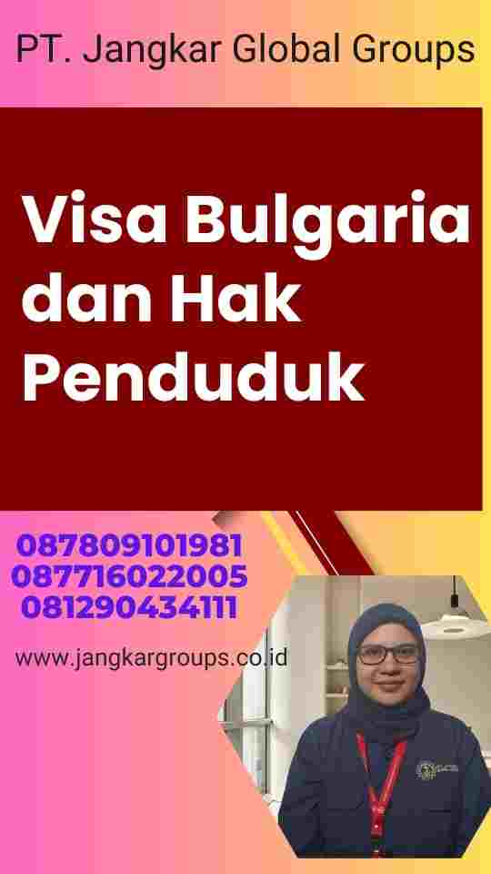 Visa Bulgaria dan Tempat Tinggal