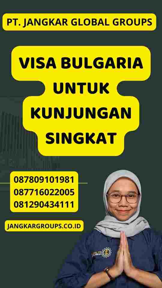 Visa Bulgaria untuk Kunjungan Singkat