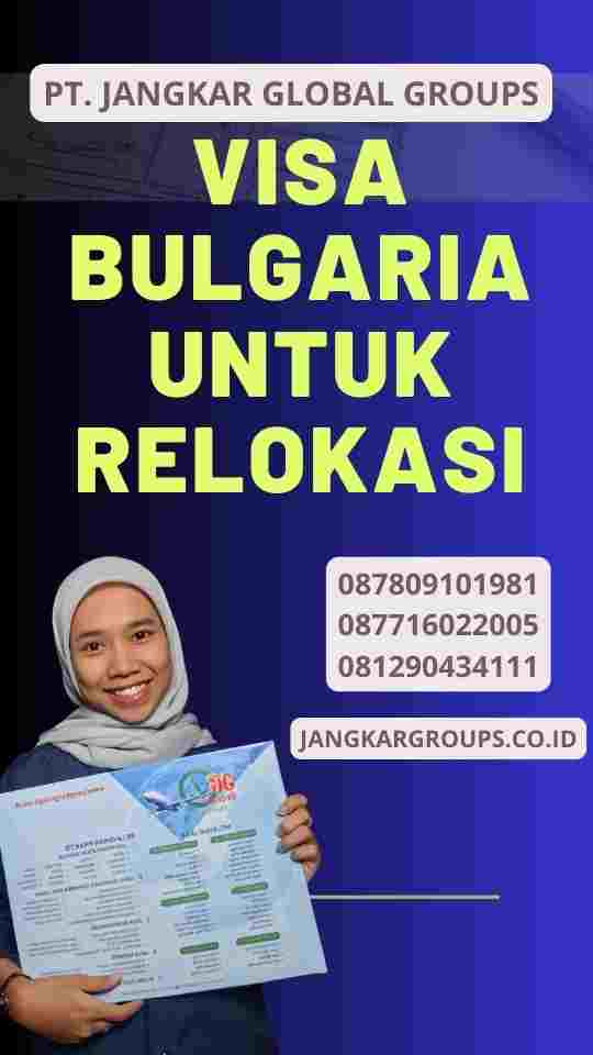 Visa Bulgaria untuk Relokasi