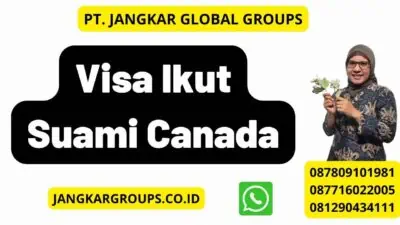 Visa Ikut Suami Canada