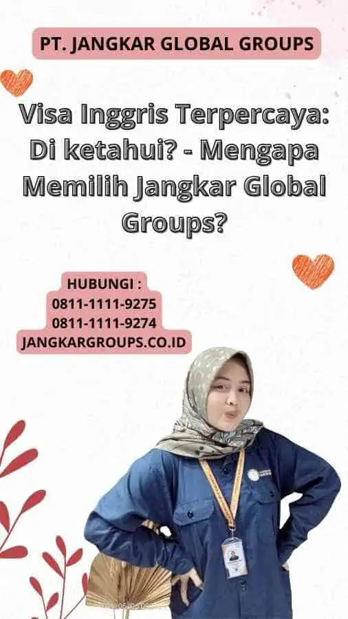 Visa Inggris Terpercaya: Di ketahui? - Mengapa Memilih Jangkar Global Groups?