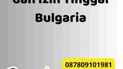 Visa Schengen dan Izin Tinggal Bulgaria