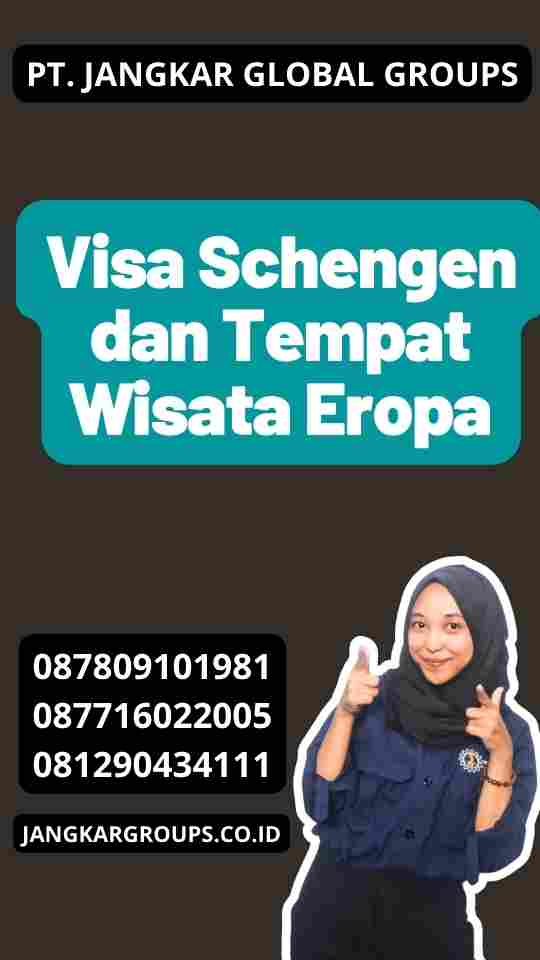 Visa Schengen dan Tempat Wisata Eropa