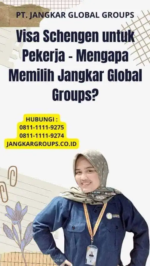 Visa Schengen untuk Pekerja - Mengapa Memilih Jangkar Global Groups?