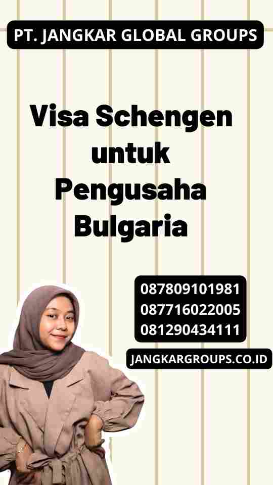 Visa Schengen untuk Pengusaha Bulgaria