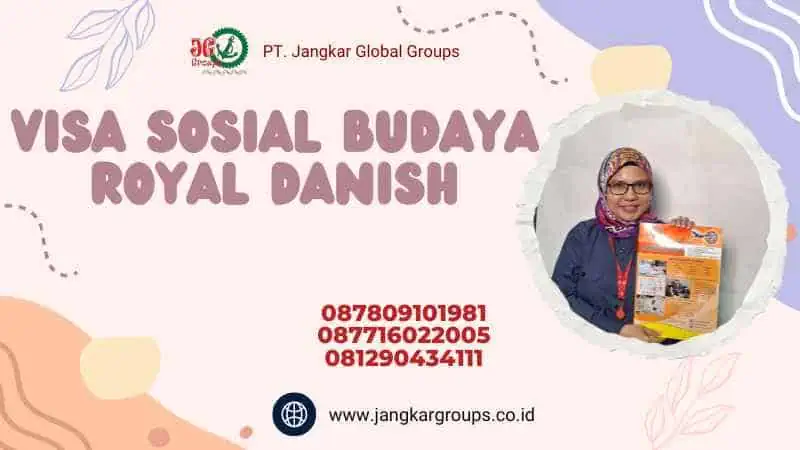 Visa Sosial Budaya Royal Danish