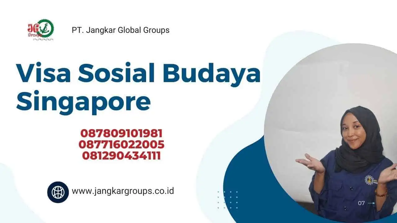 Visa Sosial Budaya Singapore