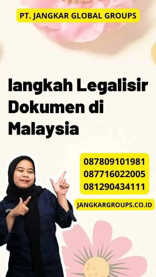 langkah Legalisir Dokumen di Malaysia