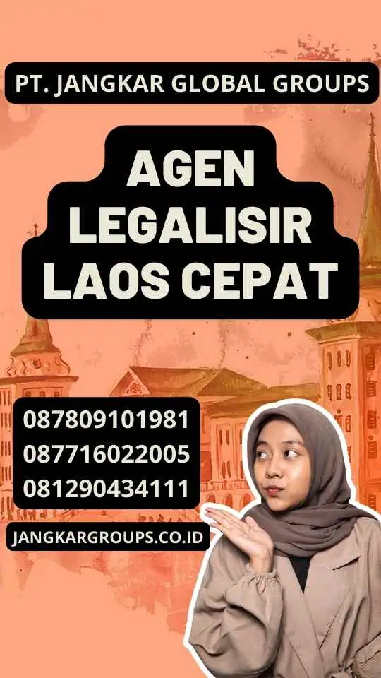 Agen Legalisir Laos Cepat