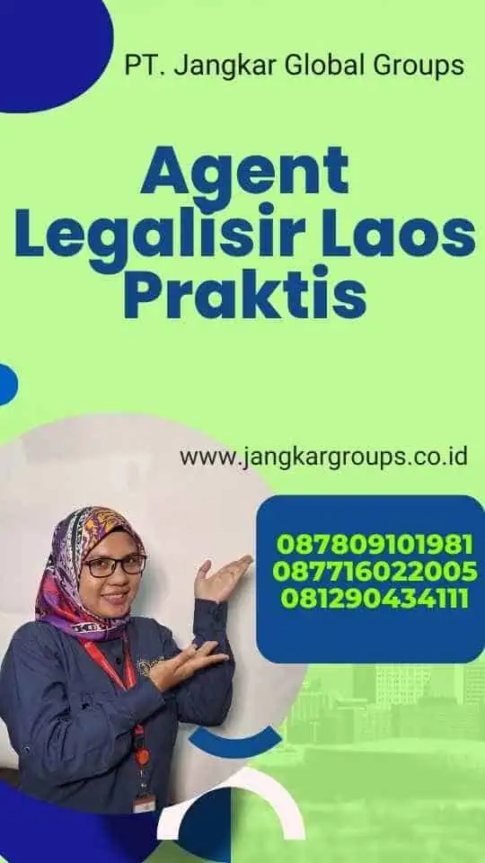 Agent Legalisir Laos Praktis