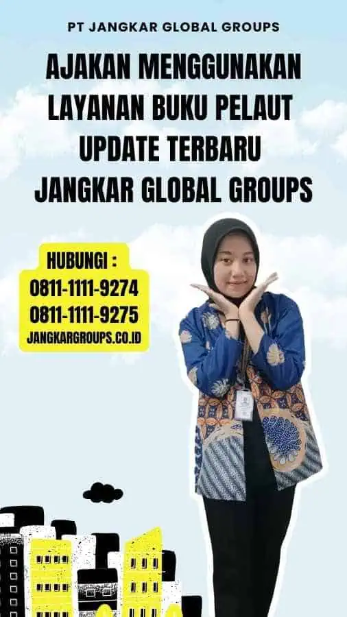 Ajakan Menggunakan Layanan Buku Pelaut Update Terbaru Jangkar Global Groups