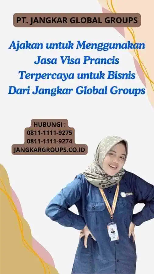 Ajakan untuk Menggunakan Jasa Visa Prancis Terpercaya untuk Bisnis Dari Jangkar Global Groups