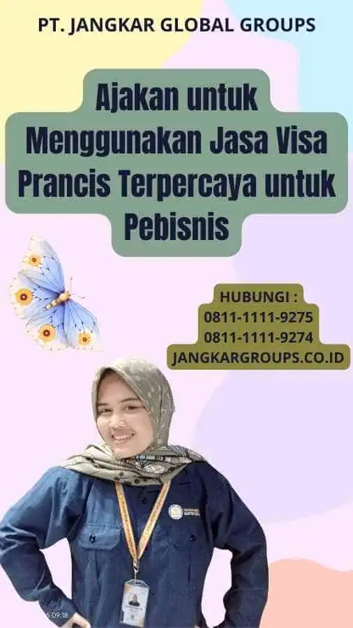 Ajakan untuk Menggunakan Jasa Visa Prancis Terpercaya untuk Pebisnis