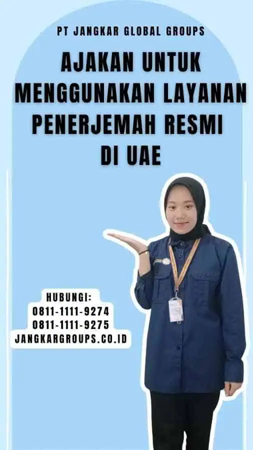 Ajakan untuk Menggunakan Layanan Penerjemah Resmi di UAE